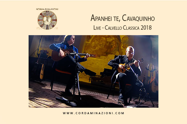 Apanhei te, cavaquinho di Ernesto Nazareth nell'interpretazione di Luca Fabrizio al Cavaquinho e Marcello De Carolis alla Chitarra Battente (duo Cordaminazioni) durante il concerto della rassegna musicale Calvello Classica