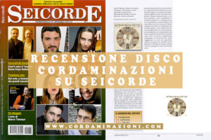 La rivista Seicorde del numero 138 recensisce cordaminazioni di Luca Fabrizio e Marcello De Carolis